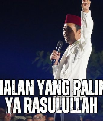 Ustadz Abdul Somad II Apa Amalan Yang Paling Baik Ya Rasulullah