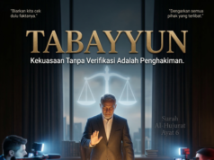 Abaikan Tabayyun, Bahaya Pemimpin yang Terlalu Cepat Berkesimpulan